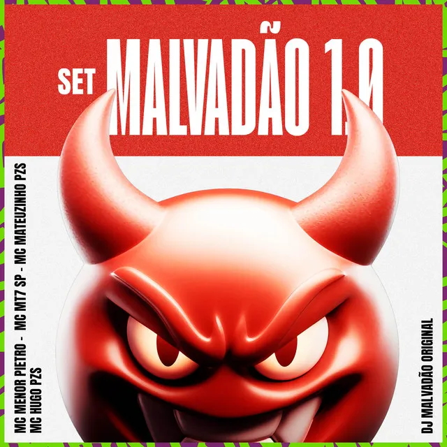 Set do Malvadão 1.0