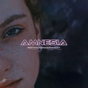 AMNESIA by shorigoddamn