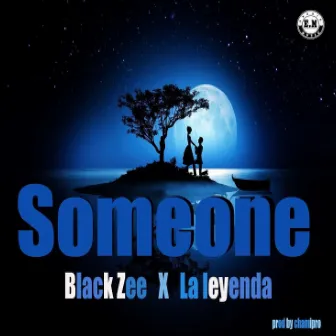 Someone by Black Zee