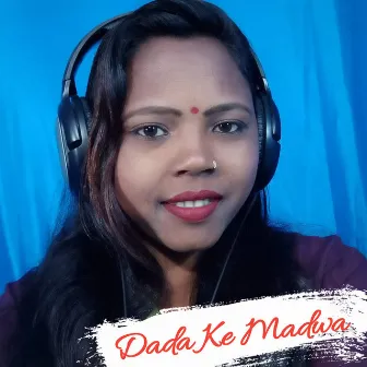 Dada Ke Madwa by 