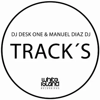 Tracks's by Manuel Diaz DJ