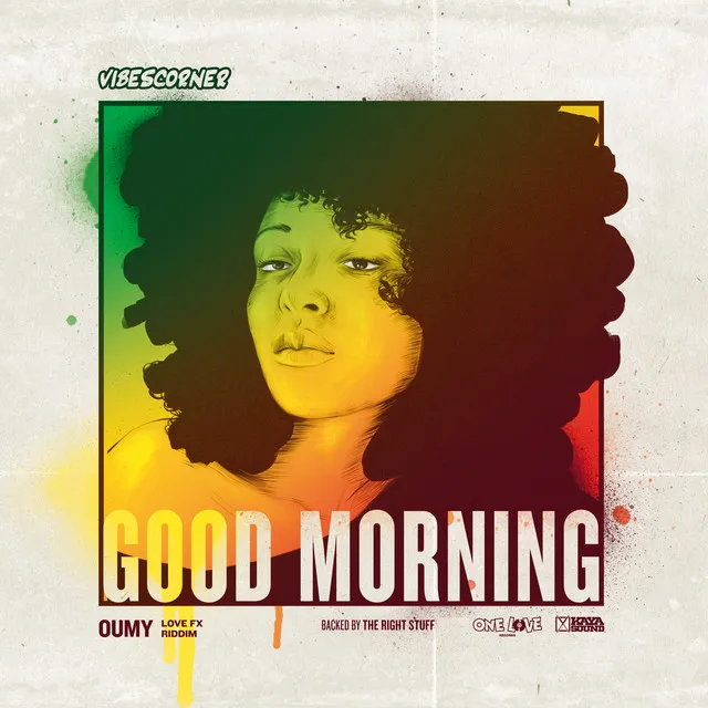 Good Morning - Love Fx Riddim