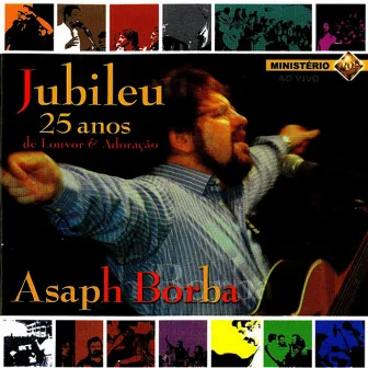 Jubileu 25 Anos by Asaph Borba