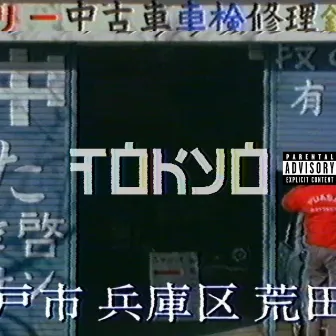 TOKYO by CHRXNXC