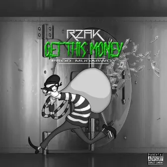 Get This Money by RZAK