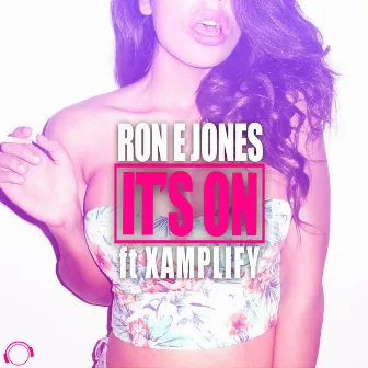 It's On by Ron E. Jones