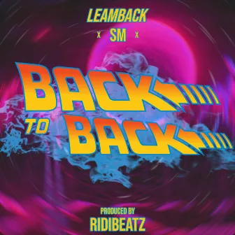 Back to Back by Leamback