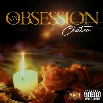 My Obsession by Chatea