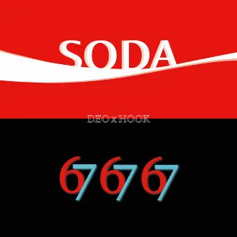 SODA / 676767 by Hook