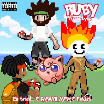 Ruby (Freestyle) by Eli tried...