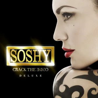 Crack The Code (Deluxe) by Soshy