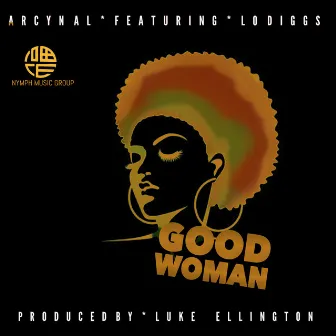 Good Woman by Arcyn Al