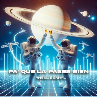 pa' que la pases bien by Angel Bernal