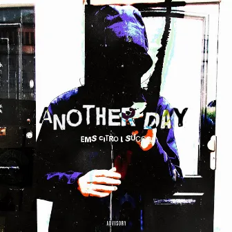 Anotha Day by EMS Citro