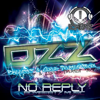 No Reply Remixed by DZZ