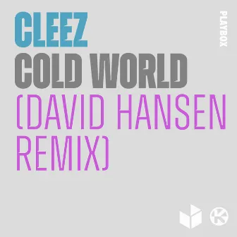 Cold World (David Hansen Remix) by David Hansen