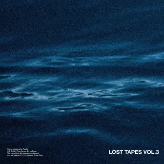 LOST TAPES, Vol. 3 by Pacific