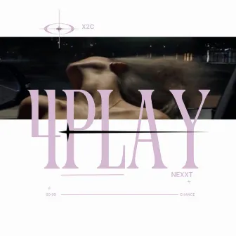 4PLAY by NEXXT