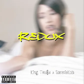 Redux by TruceGod