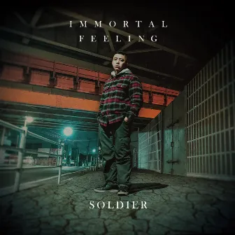 IMMORTAL FEELING by Soldier