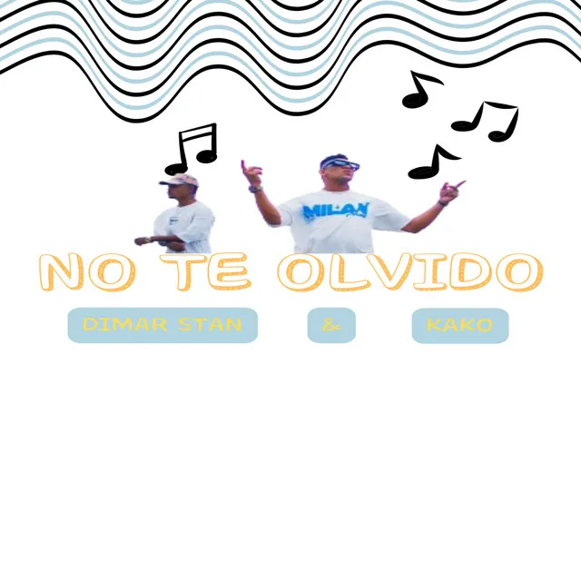 No Te Olvido