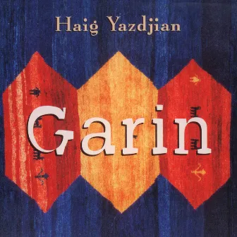 Garin by Haig Yazdjian