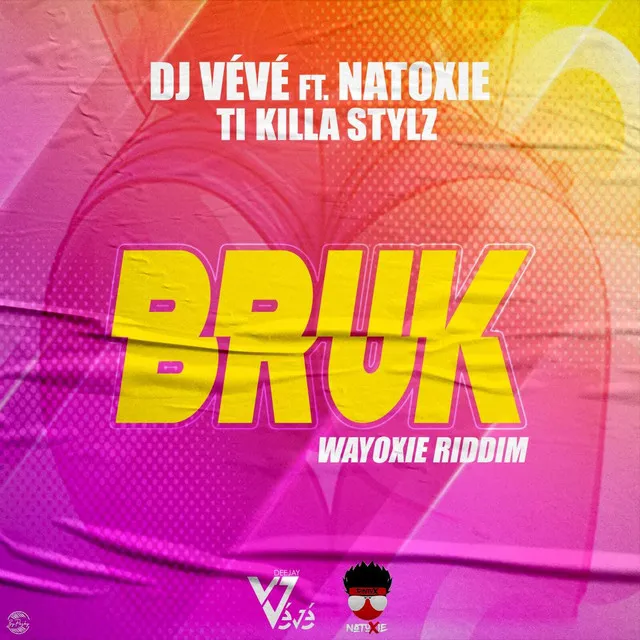 Bruk (Wayoxie Riddim)