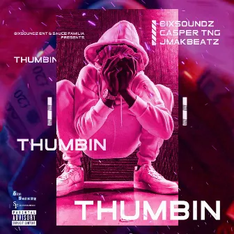 Thumbin by Jmak Beatz