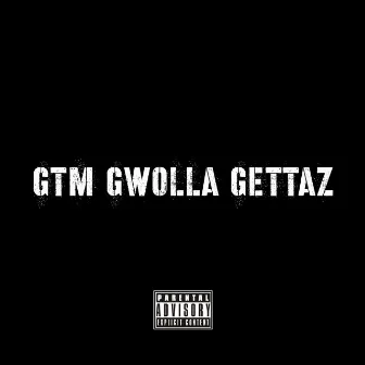 Gtm Gwolla Gettaz by Gtm Gwolla Gettaz