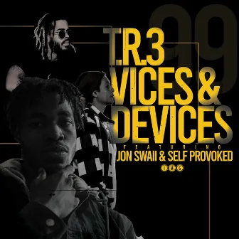 Vices & Devices by Jon Swaii