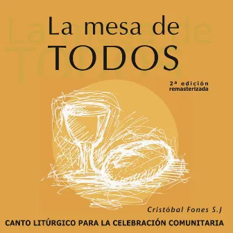 La Mesa de Todos by Cristóbal Fones, Sj