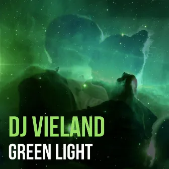 Green Light by DJ Vieland