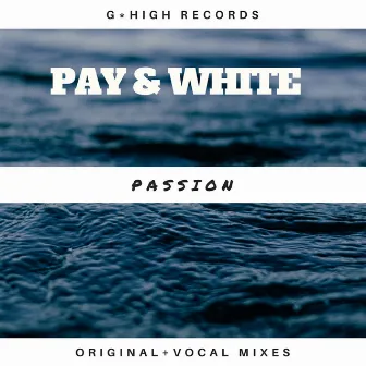 Passion by Pay & White