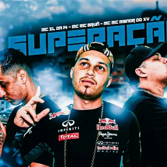 Superação by Mc Bruñ