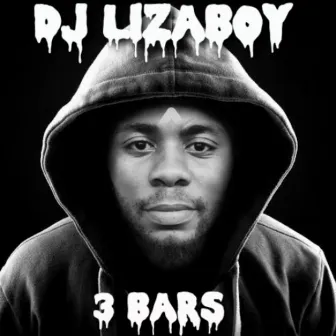 3 Bars by Dj Lizaboy