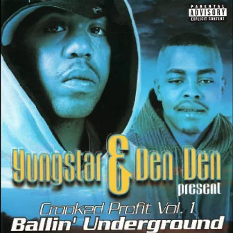 Ballin Underground by Den Den