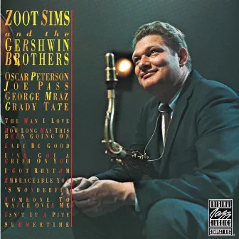 Zoot Sims And The Gershwin Brothers by Zoot Sims