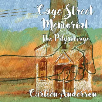 Cage Street Memorial - The Pilgrimage by Carleen Anderson