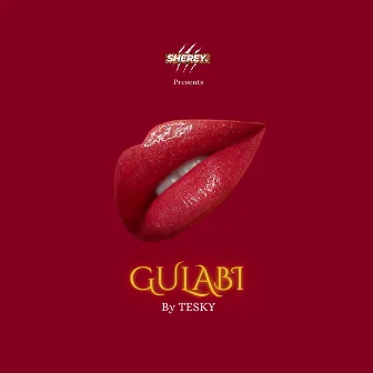 GULABI by TESKY