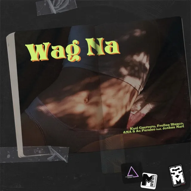 Wag Na