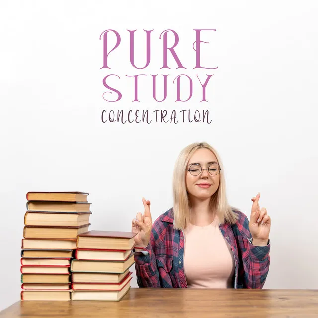 Pure Study Concentration: Listen While You Study