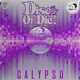 Calypso by Disco or Die!