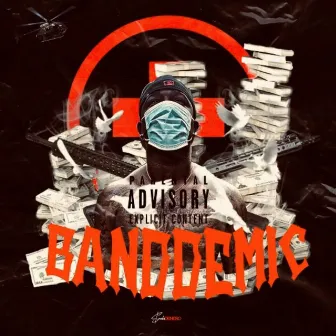 Banddemic by Smoke Denero