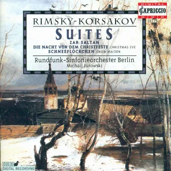 Rimsky-Korsakov, N.A.: Tale of Tsar Saltan Suite (The) / Christmas Eve / The Snow Maiden Suite by Michail Jurowski