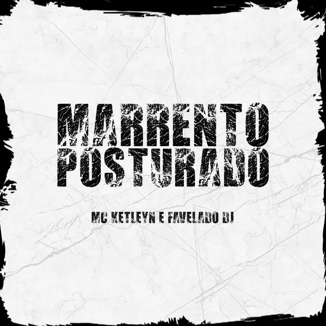 Marrento Posturado