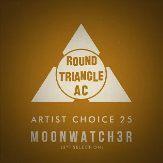 Artist Choice 25: Moonwatch3r (2nd Selection) by Moonwatch3r