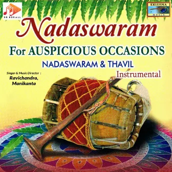 Nadaswaram For Auspicious Occasions by Ravichandra