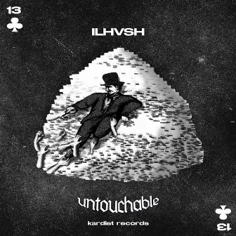 Untouchable by ILHVSH