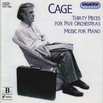 Cage: 30 Pieces for 5 Orchestras / Music for Piano 4-19, 21-84 by Mark Foster