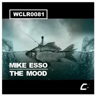 The Mood by Mike Esso